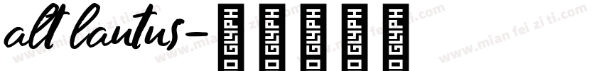 alt lautus字体转换